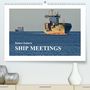 Rainer Kulartz: SHIP MEETINGS (Premium, hochwertiger DIN A2 Wandkalender 2021, Kunstdruck in Hochglanz), KAL