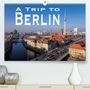 K. A. Lianem: A Trip to Berlin (Premium, hochwertiger DIN A2 Wandkalender 2021, Kunstdruck in Hochglanz), KAL
