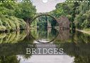 Stefan Becker: The Fascination of Bridges (Wall Calendar 2021 DIN A4 Landscape), Kalender
