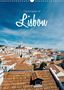 Stefan Becker: Cityscapes of Lisbon (Wall Calendar 2021 DIN A3 Portrait), Kalender