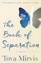 Tova Mirvis: The Book of Separation, Buch