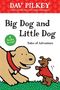 Dav Pilkey: Big Dog and Little Dog Tales of Adventure, Buch