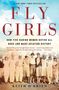 Keith O'Brien: Fly Girls, Buch