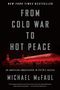 Michael McFaul: From Cold War to Hot Peace, Buch