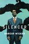 Marcus Wicker: Silencer, Buch