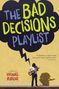 Michael Rubens: The Bad Decisions Playlist, Buch
