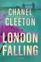 Chanel Cleeton: London Falling, Buch