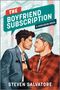 Steven Salvatore: The Boyfriend Subscription, Buch