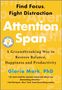 Gloria Mark: Attention Span, Buch