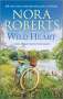 Nora Roberts: Wild Heart, Buch