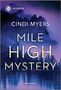 Cindi Myers: Mile High Mystery, Buch