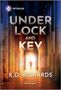 K D Richards: Under Lock and Key, Buch