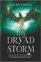 Text: "Laurie Forest", "The Dryad Storm", "The Black Witch Chronicles", "The New York Times Bestselling Series". Ein grüner Drache im Hintergrund., Buch
