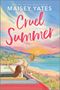 Maisey Yates: Cruel Summer, Buch, Buch