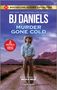 B J Daniels: Murder Gone Cold, Buch