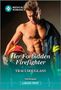 Traci Douglass: Her Forbidden Firefighter, Buch