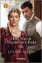 Louise Allen: How Not to Propose to a Duke, Buch