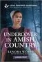 Lenora Worth: Undercover in Amish Country, Buch