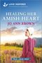 Jo Ann Brown: Healing Her Amish Heart, Buch