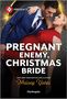 Maisey Yates: Pregnant Enemy, Christmas Bride, Buch