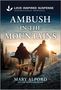 Mary Alford: Ambush in the Mountains, Buch