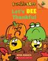 Ross Burach: Let's Bee Thankful: An Acorn Book (Bumble and Bee #3), Buch