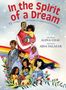 Aida Salazar: In the Spirit of a Dream: 13 Stories of American Immigrants of Color, Buch