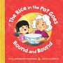 Wendy Wan-Long Shang: The Rice in the Pot Goes Round and Round, Buch