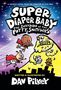 Text: "Super Diaper Baby: The Invasion of the Potty Snatchers" - Ein Baby mit Umhang, ein Hund und ein gelbes Wesen., Buch