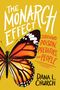 Dana L Church: The Monarch Effect: Surviving Poison, Predators, and People, Buch