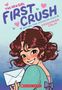 Cassandra Calin: The New Girl: First Crush: A Graphic Novel (the New Girl #2), Buch