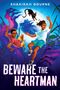 Shakirah Bourne: Beware the Heartman, Buch