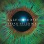 Brian Selznick: Kaleidoscope, CD