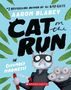 Aaron Blabey: Cat on the Run in Cucumber Madness! (Cat on the Run #2), Buch