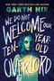 Garth Nix: We Do Not Welcome Our Ten-Year-Old Overlord, Buch