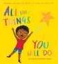 Lucy Rowland: All the Things You Will Do!, Buch
