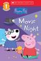 Scholastic: Movie Night (Peppa Pig: Scholastic Level 1 Reader #13), Buch