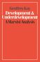Geoffrey Kay: Development and Underdevelopment: A Marxist Analysis, Buch