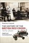 Rosemary Cresswell: The History of the British Red Cross, 1870-2020, Buch