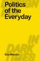 Ezio Manzini: Politics of the Everyday, Buch