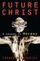 Francois Laruelle: Future Christ, Buch