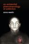 Anna Westin: An Existential Phenomenology of Addiction, Buch