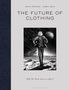 Simone Achermann: The Future of Clothing, Buch