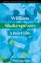 Paul Menzer: William Shakespeare: A Brief Life, Buch