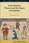 Genevieve Love: Early Modern Theatre and the Figure of Disability, Buch