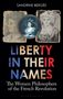 Sandrine Bergès: Liberty in Their Names, Buch