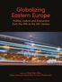 Globalizing Eastern Europe, Buch, Buch