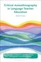 Bedrettin Yazan: Critical Autoethnography in Language Teacher Education, Buch