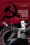 John Morris: Music and Politics in Thirties Britain, Buch