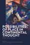 Possibilities of Place in Continental Thought, Buch